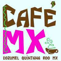 Welcome to Cafe MX Cozumel!